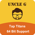 Uncle G 64bit plugin for tap titans icône