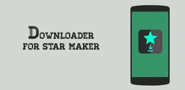 Downloader for Star Maker