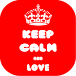 Keep Calm and Love