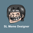 ”SL Meme Designer