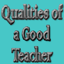 Qualities of a Good Teacher APK