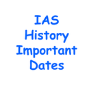 IAS History Important Dates APK