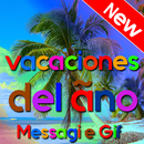 Mensajes y Gif-Vacaciones Del Año APK