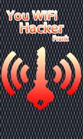 You Wi-Fi Hacker Prank poster