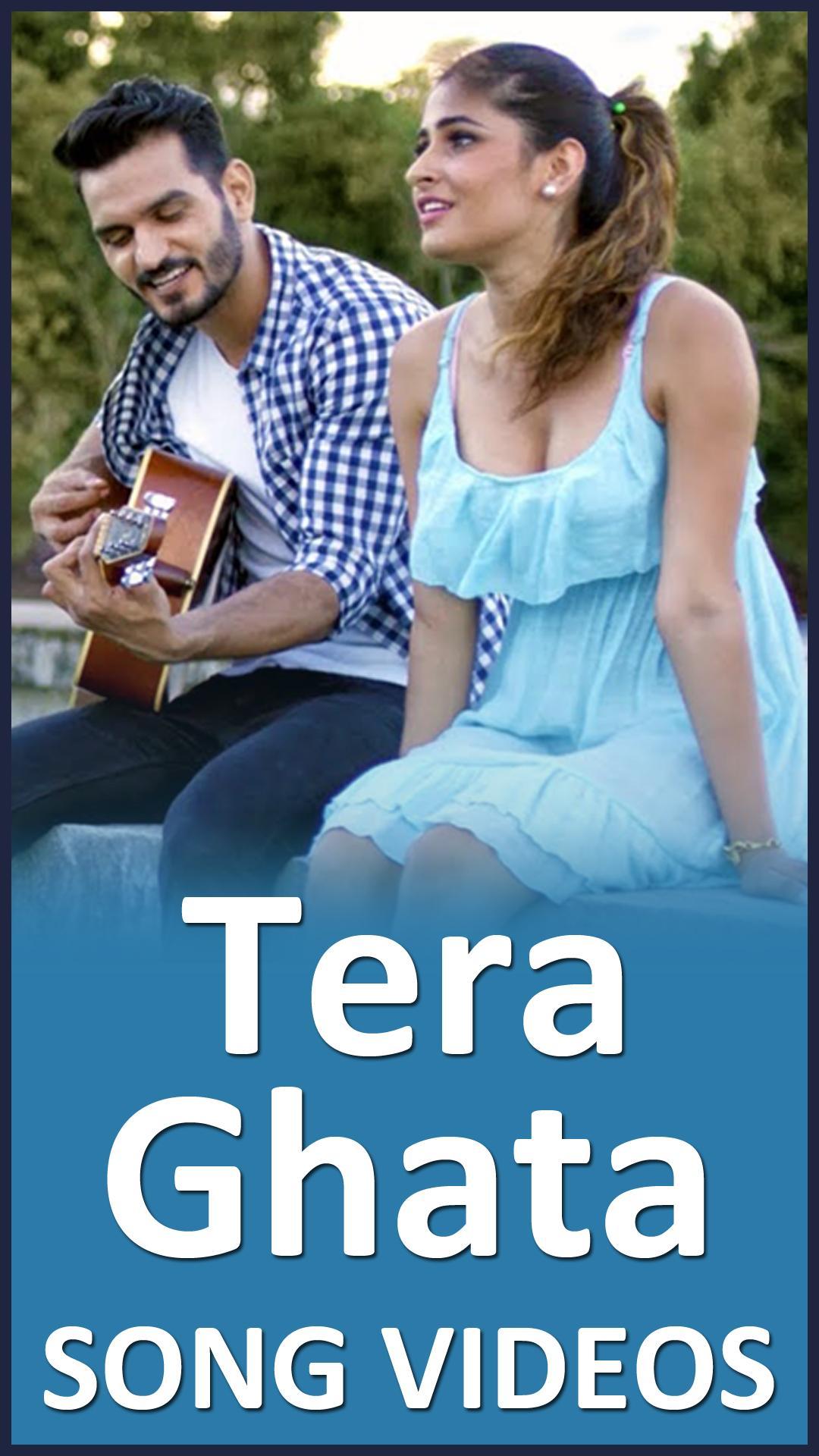 Tera Ghata Song - New Hindi Song - Gajendra Verma for Android - APK Download