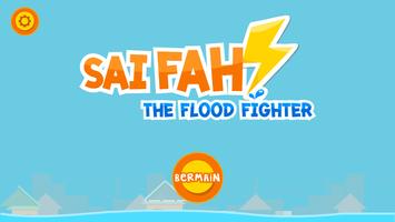 Sai Fah: The Flood Fighter(ID) Cartaz
