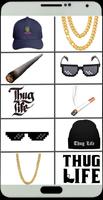 Trendy Thug  Life:  Photo Editor plakat