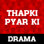 Episodes For Thapki Pyar Ki