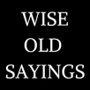 WISE OLD SAYINGS APK