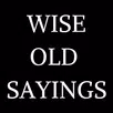 WISE OLD SAYINGS APK