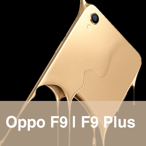 Theme For Oppo F9 | F9 Plus - Oppo F9 Theme