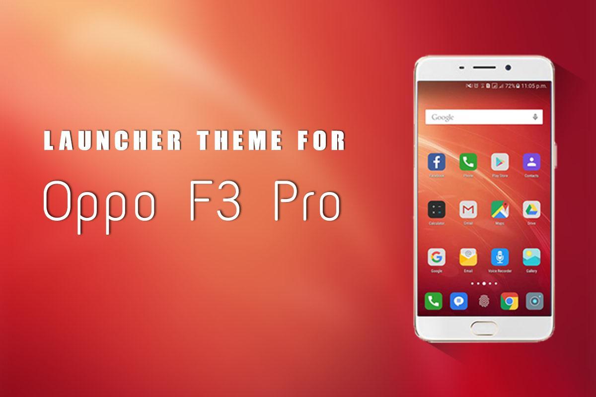 Launcher Theme For Oppo F3 Pro APK Download Free Personalization