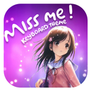 Miss Me Emoji Keyboard Theme APK