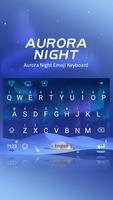 Aurora Night Theme&Emoji Keyboard Affiche