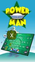 Power Man Theme&Emoji Keyboard plakat