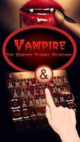 Vampire Theme&Emoji Keyboard Cartaz