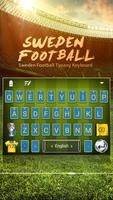 Sweden Football Theme&Emoji Keyboard Cartaz