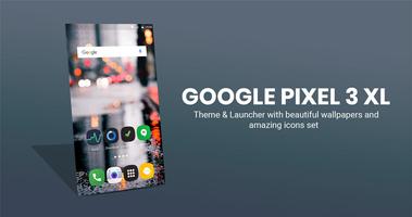 Theme for Google Pixel 3 | Pixel 3xl Poster