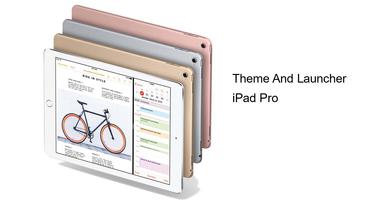 Theme - Launcher for Ipad Pro الملصق