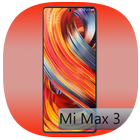 Theme for Mi Max 3 | Mi Mix 3 icon