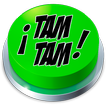 Tam Tam Meme Button