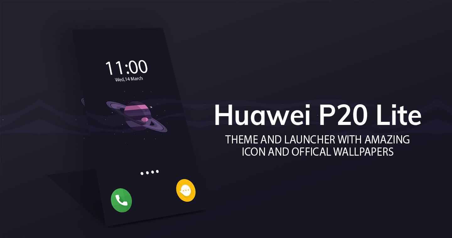 Launcher Theme For Huawei Mate Lite P Lite For Android Apk Download