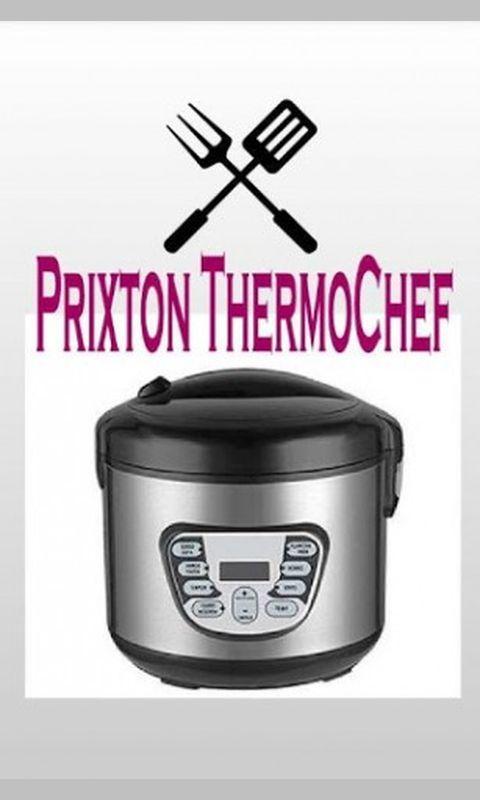Recetas para Prixton Thermochef y Kitchen+ pour Android - Téléchargez l'APK