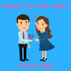 Best Things To Talk About With A Girl ไอคอน