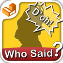 Who Said that? - catch phrases aplikacja