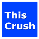 ThisCrush