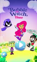 Titans Go : Bubble Shooter Match 3 포스터