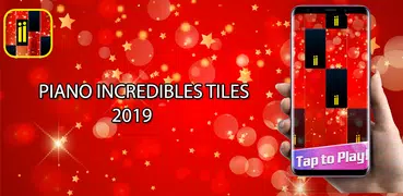 Piano Incredibles Tiles 2019