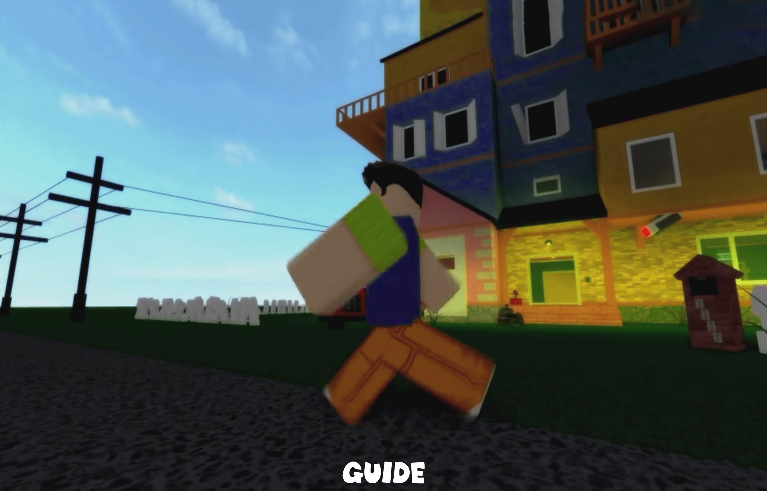 guide hello neighbor roblox 10 apk download android