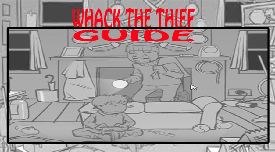 Guide Whack The Thief Gameplay For Android Apk Download - guide for roblox tattletail roleplay for android apk download