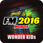 Guide Wonder kids for FM 2016 icon