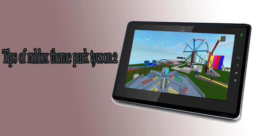 Guide For Roblox Theme Park Tycoon 2 For Android Apk Download - free theme park tycoon 2 roblox tips for android free download