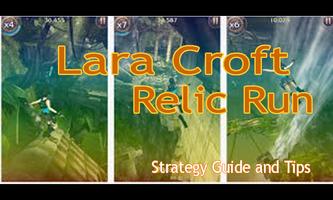 New Lara Relic Run Guide capture d'écran 1