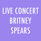 Live Concert Britney Spears icône