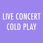 Live Concert Cold Play icône