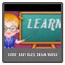 Guide  Baby Hazel Dream World APK