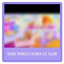 Guide Princess Gloria Ice APK