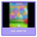 Guide Snoopy Pop APK