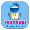 Teachers Funny Jokes