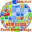 Guide Farm Heroes Saga