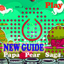 Guide Papa Pear Saga-APK