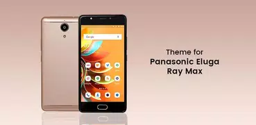 Theme For Panasonic Eluga RayX