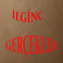 İLGİNÇ GERÇEKLER APK