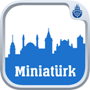 Miniatürk aplikacja