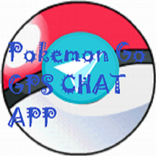 Gps Chat App for Pokemon Go