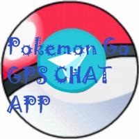Gps Chat App for Pokemon Go постер